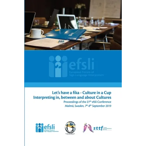 Let's have a fika - Culture in a cup Interpreting in, between and about Cultures - Paperback