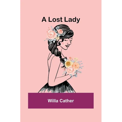 A Lost Lady - Paperback