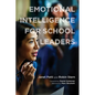 Emotional Intelligence for School Leaders - Paperback