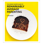 The Mommy Shorts Guide to Remarkably Average Parenting - Hardcover