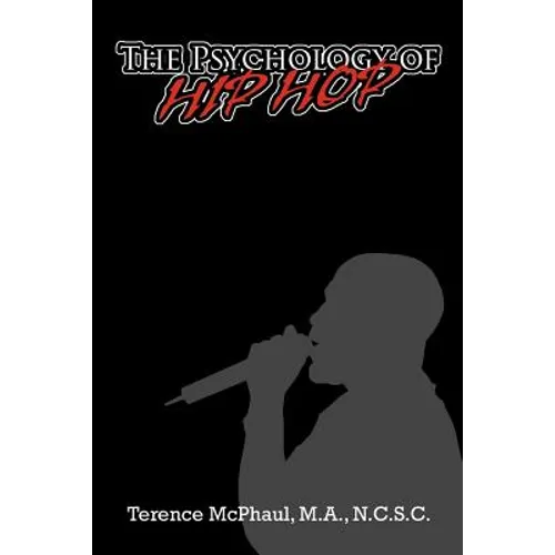 The Psychology of Hip Hop - Paperback
