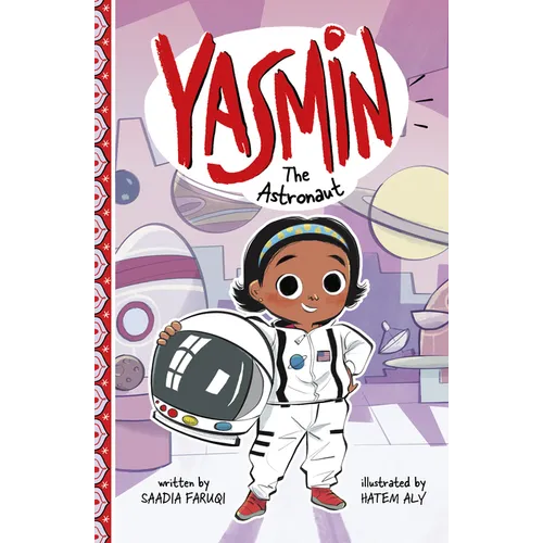 Yasmin the Astronaut - Hardcover