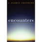 Encounters - Paperback