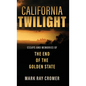 California Twilight - Hardcover