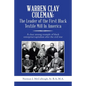Warren Clay Coleman: the Leader of the First Black Textile Mill in America: A Clear Unsung Example of Black Enterprise/Capitalism After the Civil War - Paperback