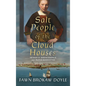 Salt People of the Cloud Houses: The Story of Sarah Rapalje and Dutch Manhattan - Hardcover
