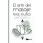 El arte del masaje terapéutico - Paperback