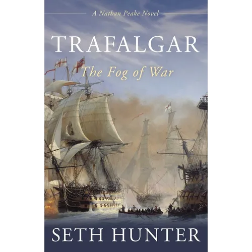 Trafalgar: The Fog of War Volume 8 - Hardcover