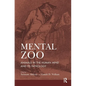 Mental Zoo: Animals in the Human Mind and Its Pathology - Paperback