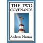 The Two Covenants - Paperback