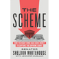 The Scheme: How the Right Wing Used Dark Money to Capture the Supreme Court - Hardcover