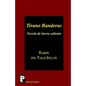 Tirano Banderas: Novela de tierra caliente - Paperback