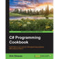 C# Programming Cookbook - Paperback