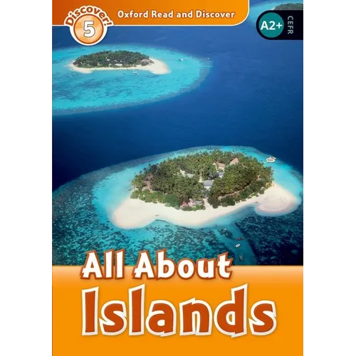 Oxford Read and Discover: Level 5: All about Islands - Paperback