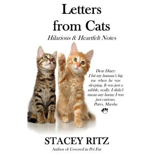 Letters from Cats: Hilarious & Heartfelt Notes - Paperback