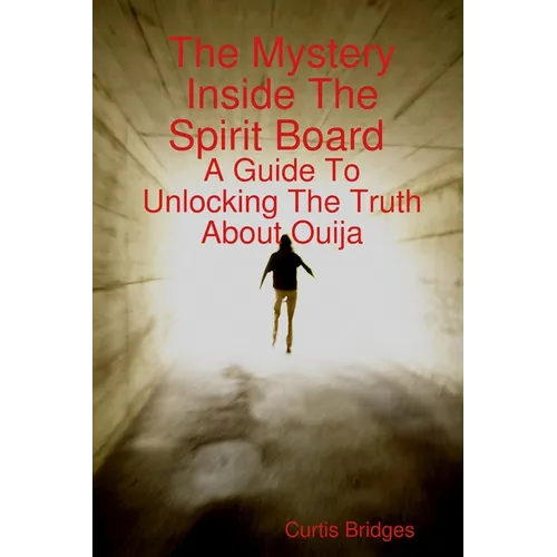 The Mystery Inside The Spirit Board - Paperback