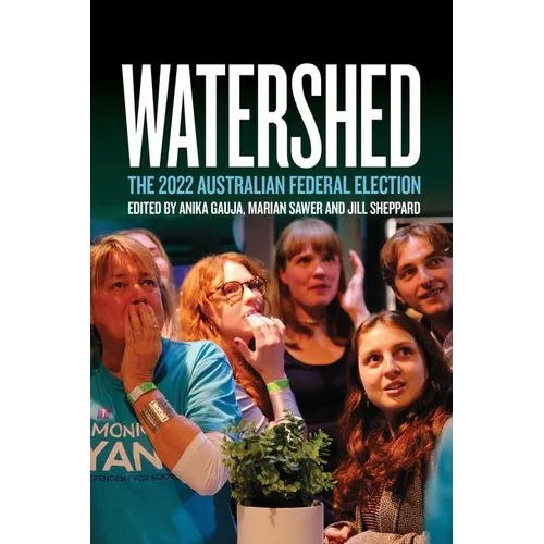 Watershed: The 2022 Australian Federal Election - Paperback