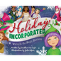 Holiday Incorporated: We're In The Magic Business - Hardcover