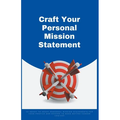 Craft Your Personal Mission Statement - Paperback