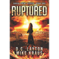 Ruptured - Shock Point Book 1: A Thrilling Post-Apocalyptic Survival Series - Paperback