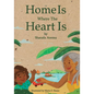 Home Is Where The Heart Is - Paperback