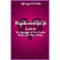 Frankenstein In Love: The Marriage of Percy Bysshe Shelley and Mary Shelley - Paperback