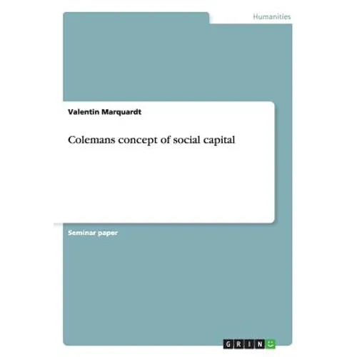 Colemans concept of social capital - Paperback