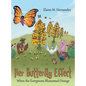 Her Butterfly Effect: When the Evergreens Blossomed Orange - Hardcover