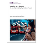 Mobility as a Service: Its Development, Deployment, and Future - Hardcover