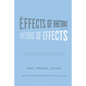 The Effects of Rhetoric and the Rhetoric of Effects: Past, Present, Future - Hardcover