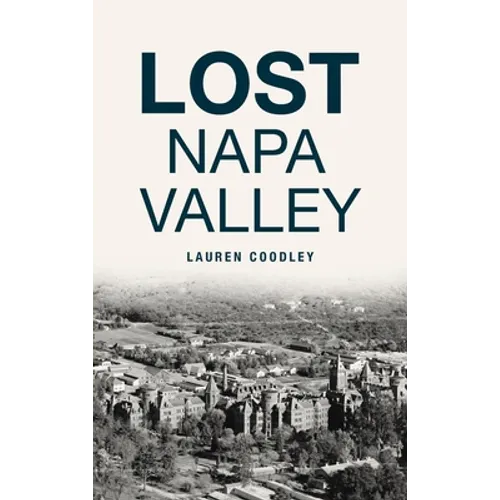Lost Napa Valley - Hardcover