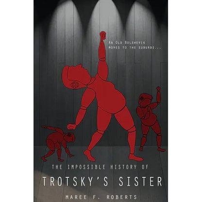 The Impossible History of Trotsky's Sister - Paperback