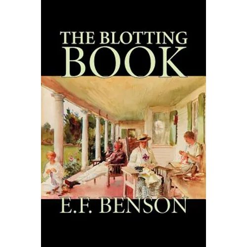 The Blotting Book by E. F. Benson, Fiction, Mystery & Detective - Paperback
