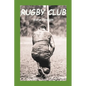 Rugby Club: A funny story from the grassroots game. - Paperback