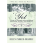 'Yet': A Story of Triumph over Childhood Separation, Trauma, and Disability - Paperback