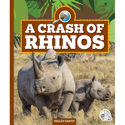 A Crash of Rhinos - Library Binding