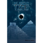 The Perfect Time: The Universal Calendar - Paperback