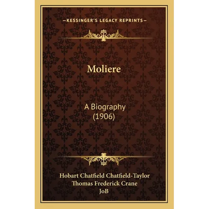 Moliere: A Biography (1906) - Paperback