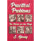 Practical Problems: Ten Stories for the Stage - Paperback