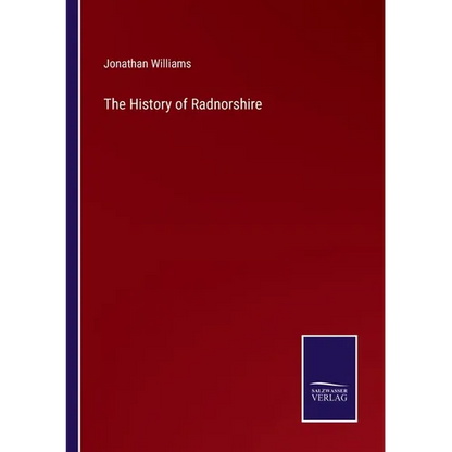 The History of Radnorshire - Paperback