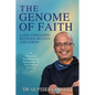 The Genome of Faith: A Life Unfolding Between Heaven and Earth - Paperback