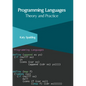 Programming Languages: Theory and Practice - Hardcover