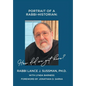 Portrait of a Rabbi-Historian: How Did We Get Here? - Hardcover