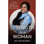 The Strength of a Woman: Unveiling Unparalleled Resilience and Power of Women Through the Ages - Paperback
