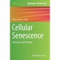 Cellular Senescence: Methods and Protocols - Hardcover