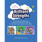 Brilliant Strengths: A Strengths-Based Program Designed to Raise Self-Esteem and Lower Anxiety in Students with Dyslexia - Paperback