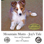 Mountain Mutts - Joy's Tale - Hardcover