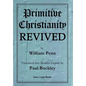 Primitive Christianity Revived - Hardcover
