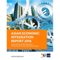 Asian Economic Integration Report 2016 - Paperback