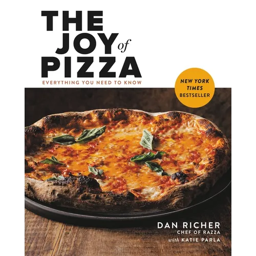 The Joy of Pizza: Everything You Need to Know - Hardcover